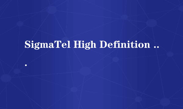 SigmaTel High Definition Audio CODEC