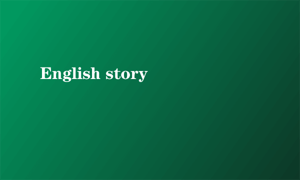 English story